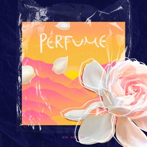 夏瀚宇 – Perfume