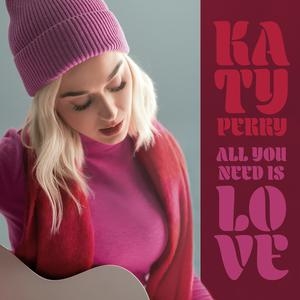 Katy Perry – All You Need Is Love