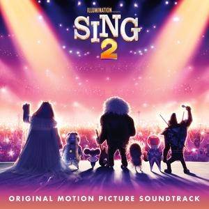 Various Artists – Sing 2 (Original Motion Picture Soundtrack)