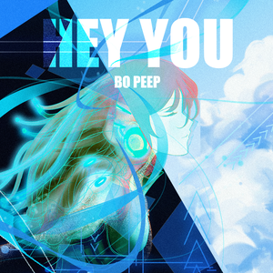Bo Peep – Hey You