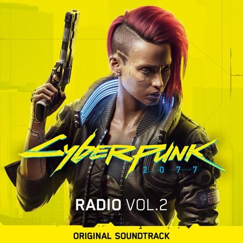 Various Artists – Cyberpunk 2077: Radio, Vol. 2 (Original Soundtrack)